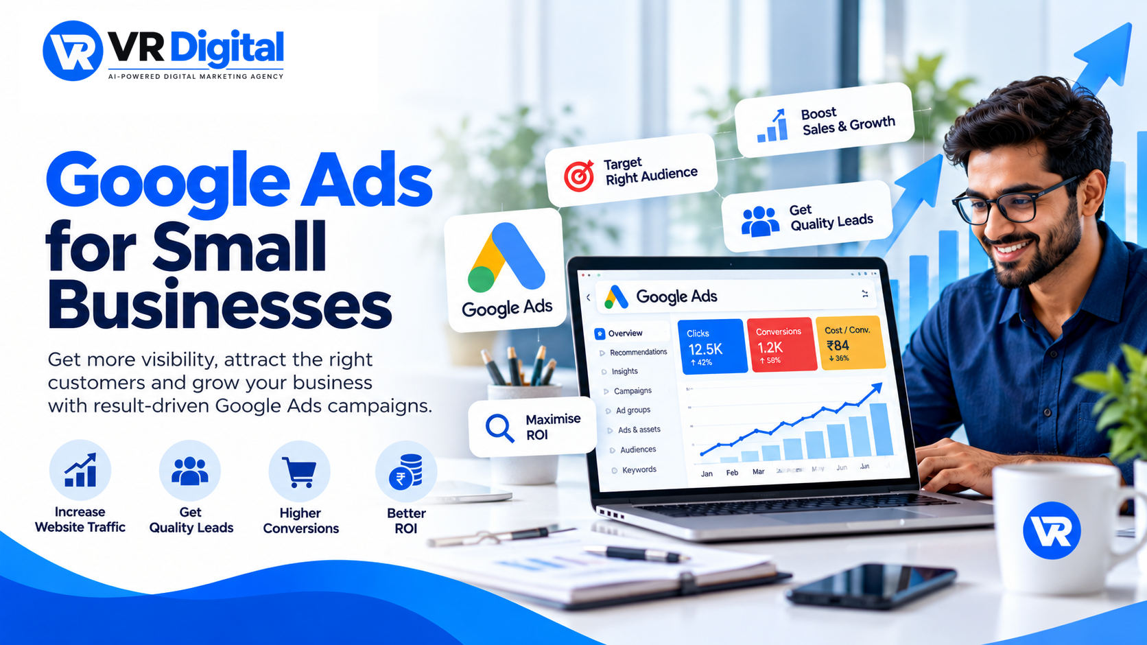 Google Ads for Small Businesses: Complete 2026 Guide to Getting More Leads Without Wasting Budget